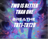 [B] Two Is Better