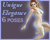 ~Unique Elegance~6 Poses