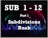 Subdivisions-Rush 1/2