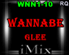 Glee - Wannabe