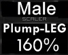 160% Plump-LEG Male