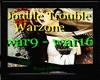 DoubleTrouble - Warzone2