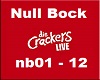 Crackers - Null Bock