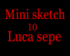 Mini sketch Luca sepe10