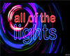 ALL OF THE LIGHTS REMIX