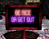 Be nice Standing Sign
