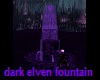 Dark Elven Fountain II