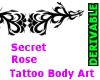 Tatto Belly Sercret Rose