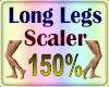 Long Legs Scaler 150%