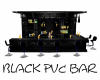 ~Black PVC Bar~