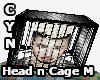 Head n Cage M