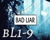 Bad Liar