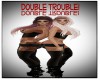 double trouble Pic