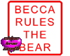 Becca Rules the Bear