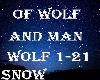 Snow* Of Wolf And Man