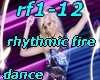 rf1-12 rhythmic fire