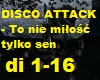 DISCO ATTACK - To nie