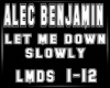 AB-Let Me Down Slowly
