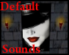 !A Default sounds