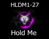 Hold Me