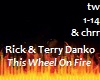 Rick & Terry Danko Wheel
