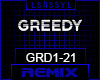 ♫ GRD - GREEDY REMIX