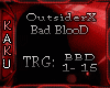 OutsiderX - Bad BlooD