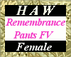 Remembrance Pants FV