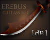 [dR] EREBUS Cutlass M+F