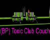 (BP) Toxic Club Couch