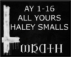 [W] ALL YOURS HALEY SMAL