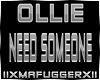 !MF! Ollie-Need Someone