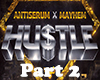 Antiserum&Mayhem-Hustle