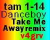 Danceboy-Take Me Away