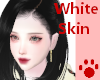 Sexy White Skin