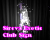Sireva Exotic Club Sign