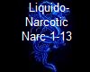 Liquido-Narcotic