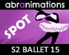 Ballet S2/15 Spot