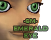 -SM- Emerald Eye