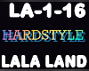 Hardstyle La La Land