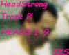 HeadStrong PT1
