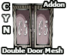 Add On Double Door Mesh