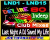 Indep Last night DJ
