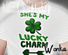 W°She isMy LuckyCharm.M