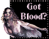 Got Blood??