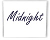 Midnight Sign