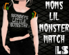 Moms Lil Monster Match