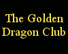 [DC] GOLDEN DRAGON CLUB