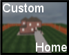 IIThick Custom Home