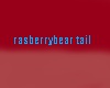 rasberrybear female tail